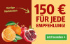 150 Euro FÜR JEDE EMPFEHLUNG! in Rot neben grünem Jetzt bestellen-Button