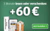 3 Monate die gedruckte Zeitung lesen + 60 € Prämie geschenkt